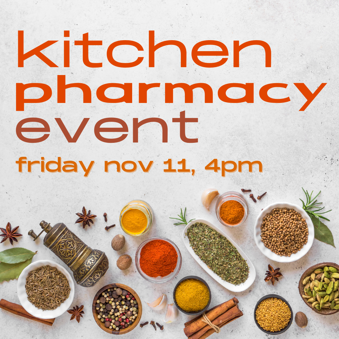 Special Event – The Kitchen Pharmacy